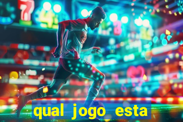 qual jogo esta pagando bem hoje